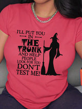 Don't Test Me T-Shirt