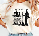 Don't Test Me T-Shirt