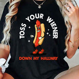 Toss Your Wienner T-Shirt