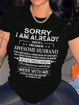 Sorry I’m Already Taken By Freaking Awesome Husband T-Shirt