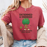Untrimmed And Unhinged T-Shirt