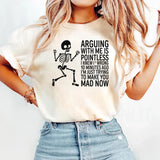 Arguing With Me Is Pointless I Knew I Was Wrong T-Shirt
