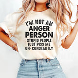 I Am Not An Anger Person T-Shirt