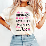 My Husband Is My Favorite Pain T-Shirt