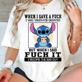 When I Gave A F*ck I Was Taken For Granted T-Shirt