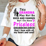 This Grandma May Not Be Rich And Famous T-shirt