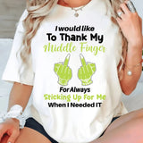 I Would Like To Thank My Middle Finger T-Shirt