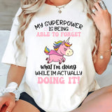 My Superpower Is Being Able To Forget T-Shirt