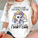 I Am 97 Sure You Do Not Like Me T-Shirt
