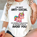 I Am Not Anti Social I Am Socially Selective T-Shirt
