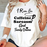 I Run on Caffeine T-Shirt