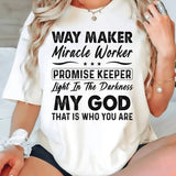 Way Maker Miracle Worker Promise Keeper T-Shirt