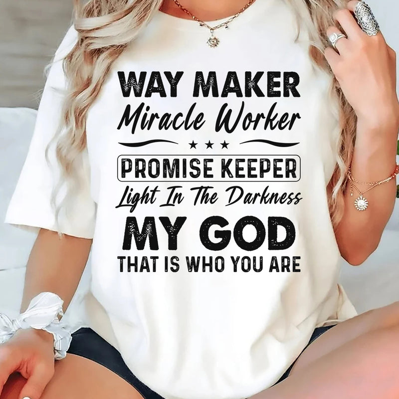 Way Maker Miracle Worker Promise Keeper T-Shirt