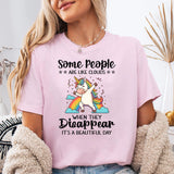 Some People Are Like Clouds T-Shirt