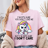 I Am 97 Sure You Do Not Like Me T-Shirt