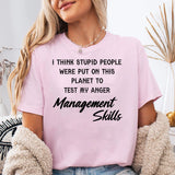 I Think Stupid People Were Put T-Shirt