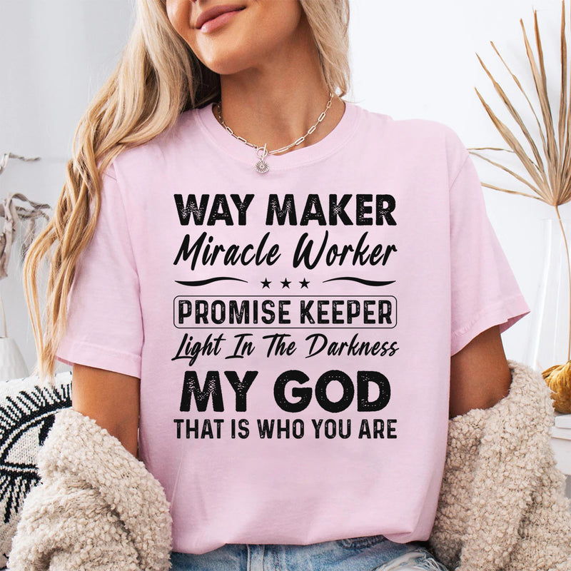 Way Maker Miracle Worker Promise Keeper T-Shirt