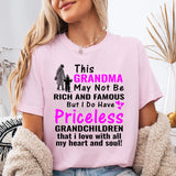 This Grandma May Not Be Rich And Famous T-shirt