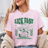 Lick Fast I’m Dripping Everywhere T-Shirt